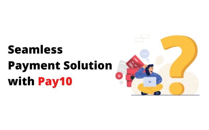 Why Pay10 Is a Reliable Payment Gateway in India
